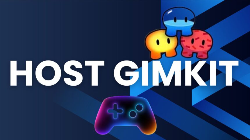 Host Gimkit